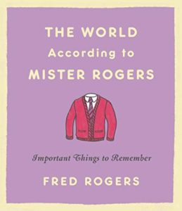 book cover of the world according to mister rogers